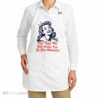 One Day We Will Wake Up To His Obituary Apron thumb 2