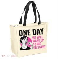 One Day We Will Wake Up To His Obituary Tote Bag thumb 2