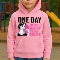 One Day We Will Wake Up To His Obituary Kids Hoodie thumb 2