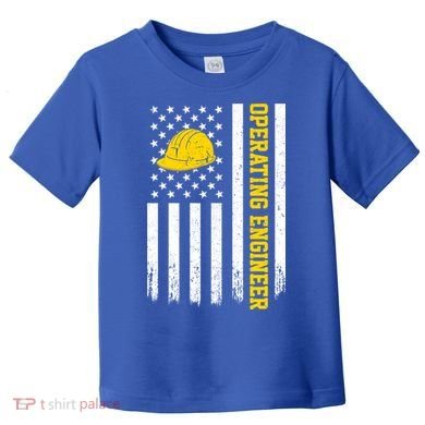 Operating Engineer American Usa Flag Great Gift Toddler T-Shirt