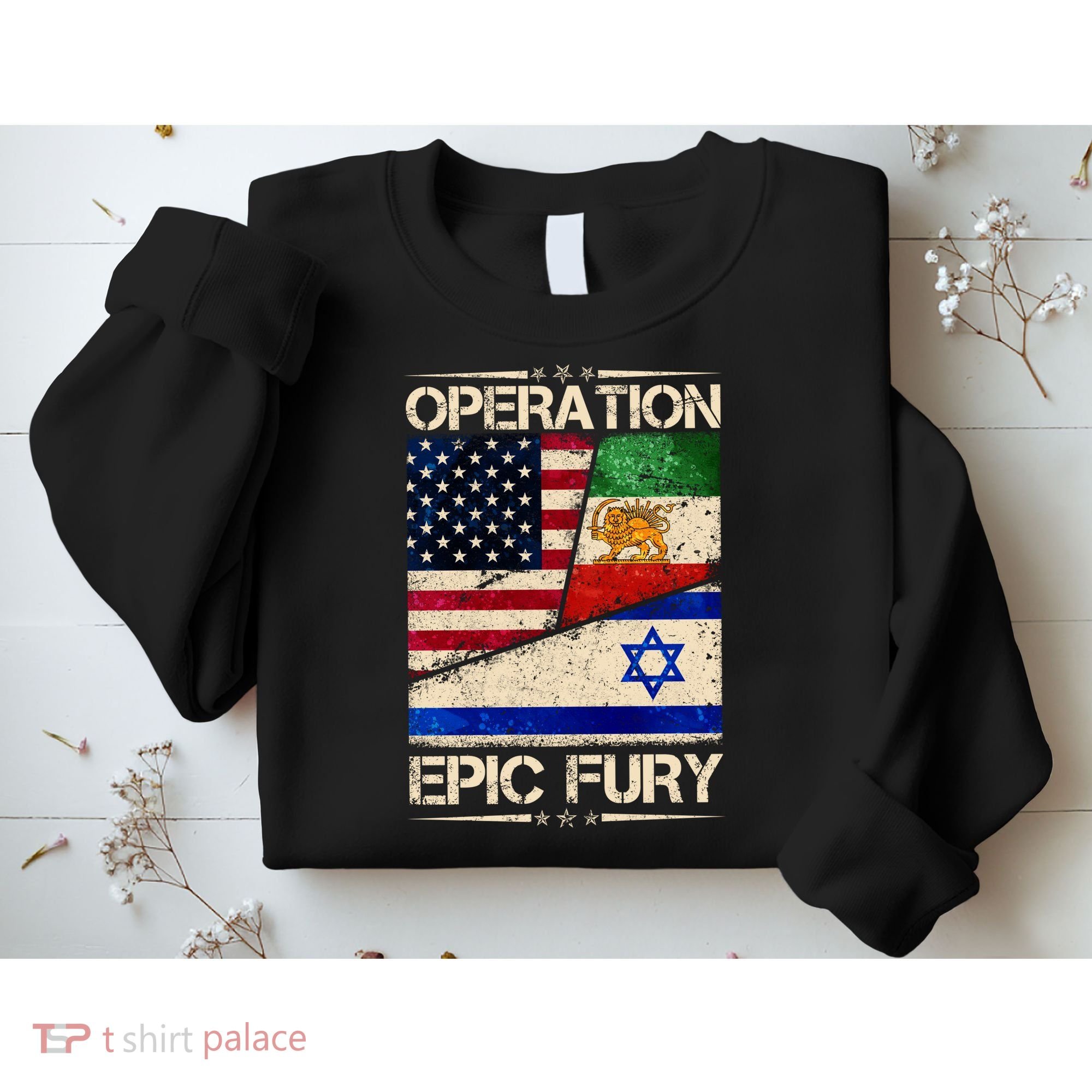 Operation Epic Fury Flag America Iran And Israe Sweatshirt
