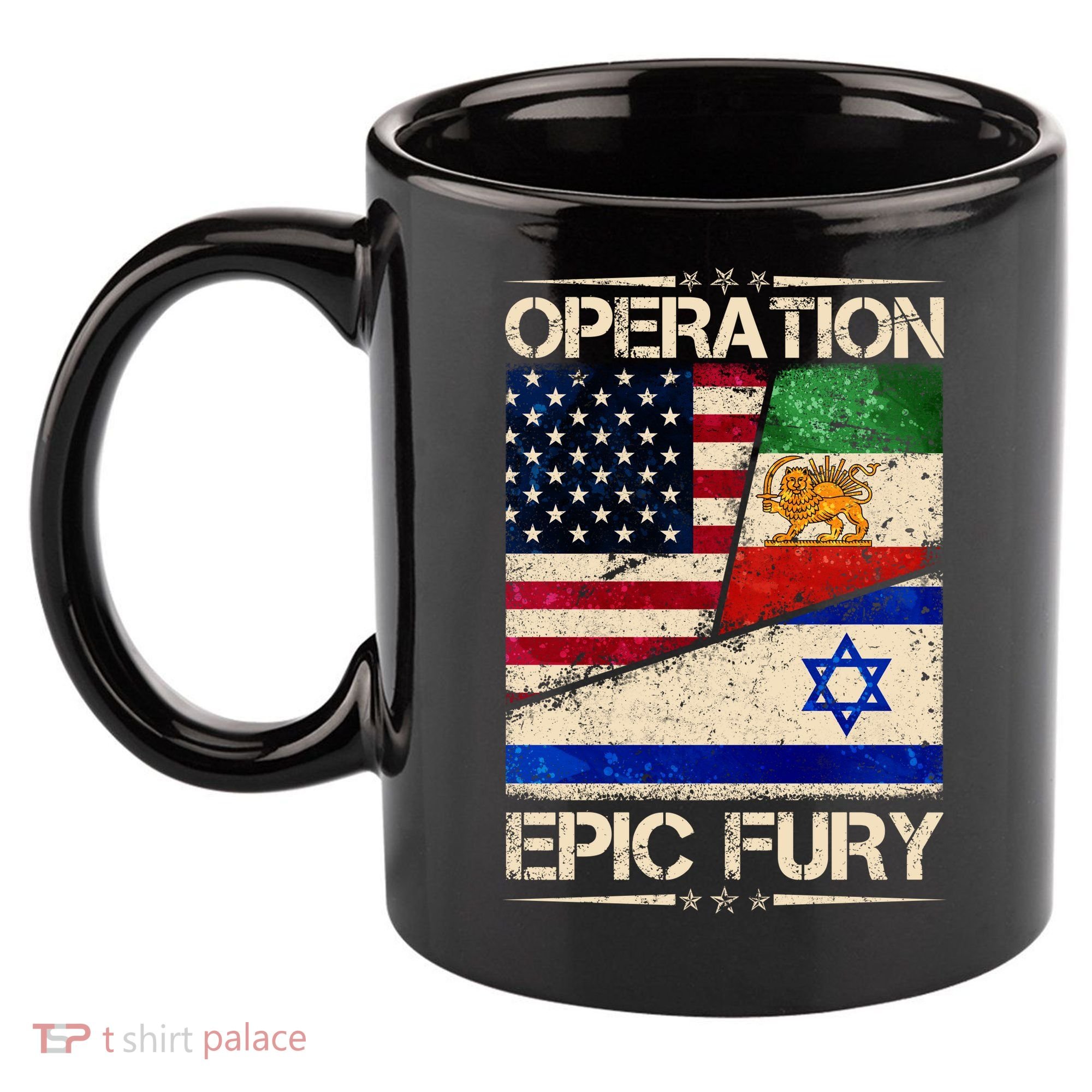 Operation Epic Fury Flag America Iran And Israe 11oz C Handle Ceramic Mug