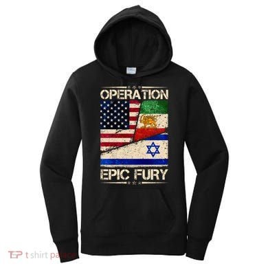Operation Epic Fury Flag America Iran And Israe Women's Hoodie