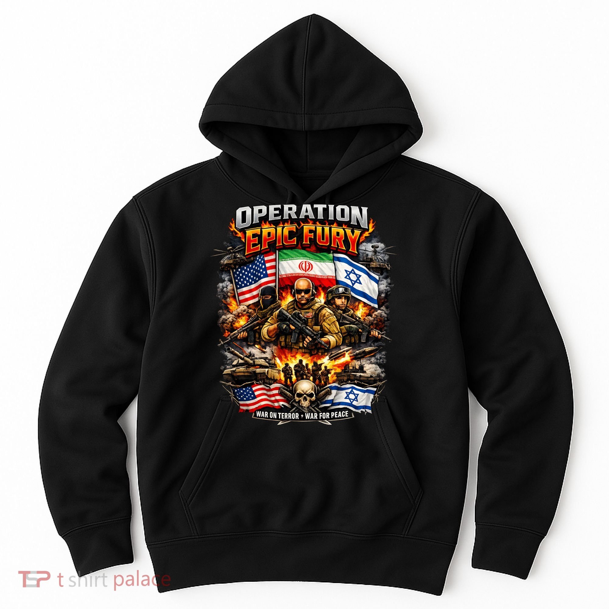 Operation Epic Fury America Iran Israel Fight For Peace Hoodie