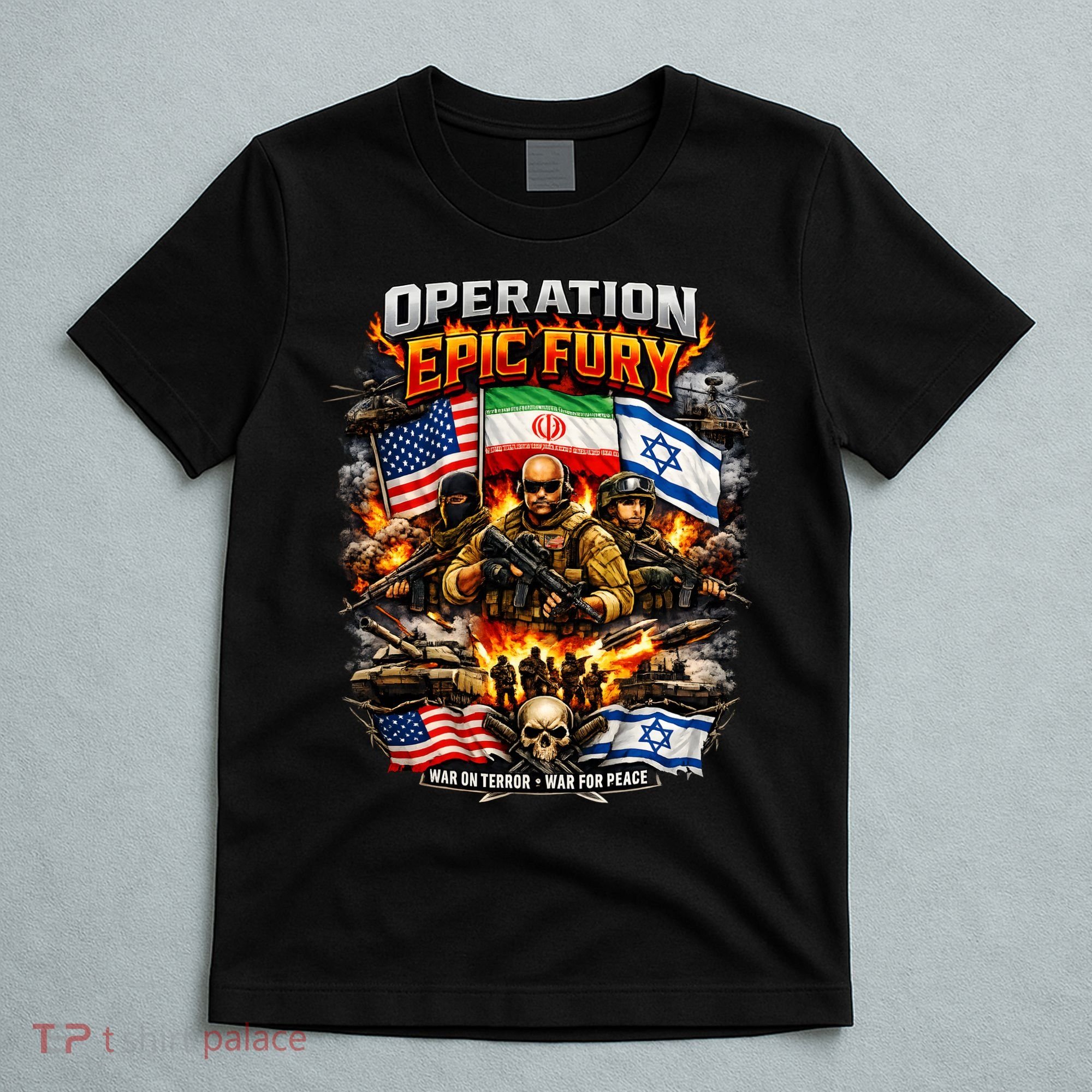 Operation Epic Fury America Iran Israel Fight For Peace T-Shirt