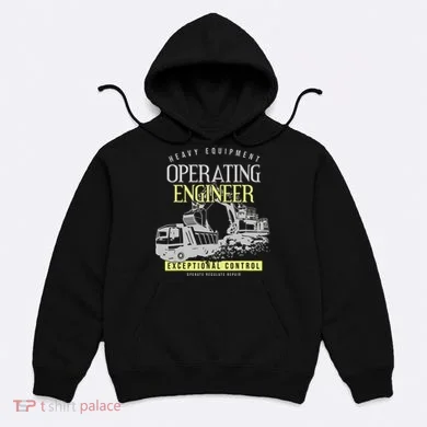 Operating Engineer Hoodie