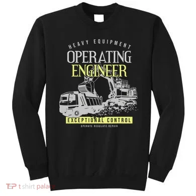 Operating Engineer Sweatshirt