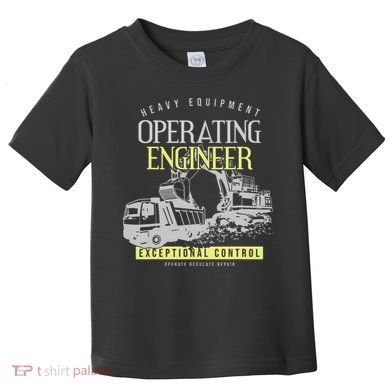 Operating Engineer Toddler T-Shirt