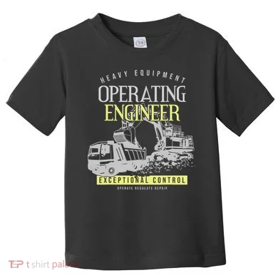 Operating Engineer Toddler T-Shirt