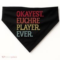 Okayest Euchre Player Ever Funny Euchre Card Game USA-Made Doggie Bandana thumb 0