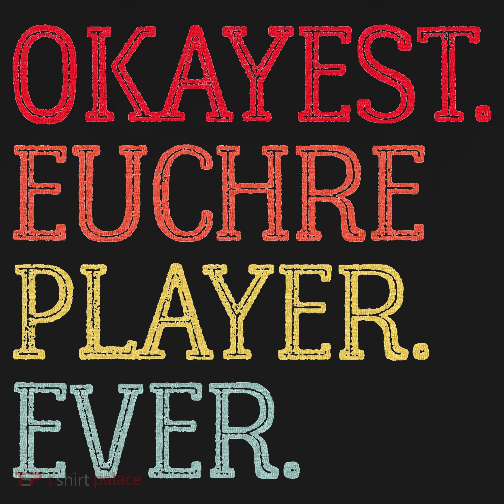 Okayest Euchre Player Ever Funny Euchre Card Game Coaster