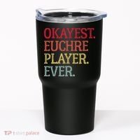 Okayest Euchre Player Ever Funny Euchre Card Game Tumbler thumb 0
