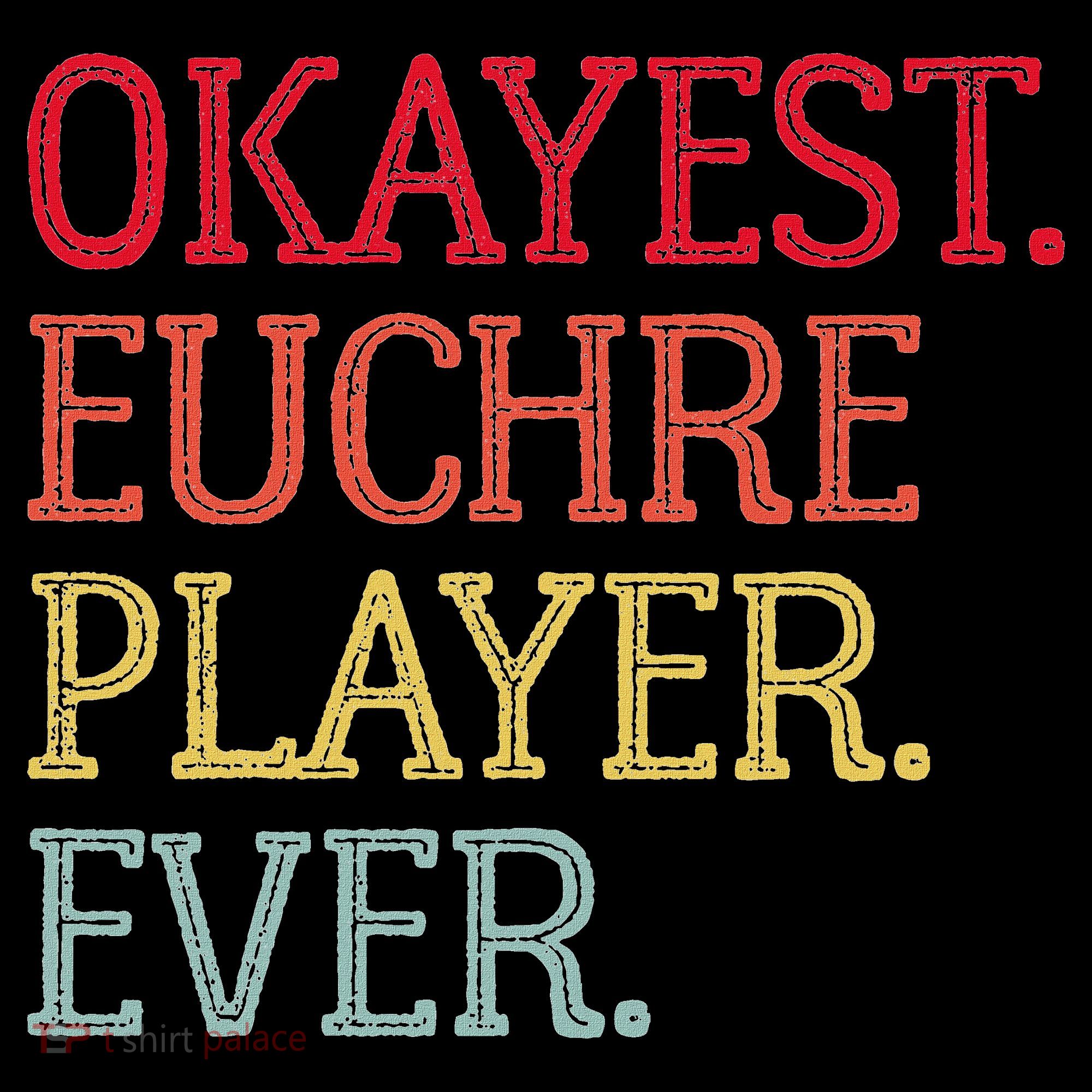 Okayest Euchre Player Ever Funny Euchre Card Game Mousepad