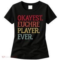Okayest Euchre Player Ever Funny Euchre Card Game Women's T-Shirt thumb 0