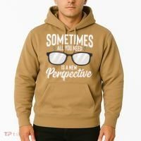 Optician Eyeglasses Sometimes All You Need A New Perspective Hoodie thumb 2