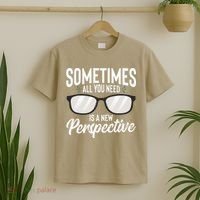 Optician Eyeglasses Sometimes All You Need A New Perspective T-Shirt thumb 2
