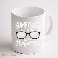 Optician Eyeglasses Sometimes All You Need A New Perspective Coffee Mug thumb 1