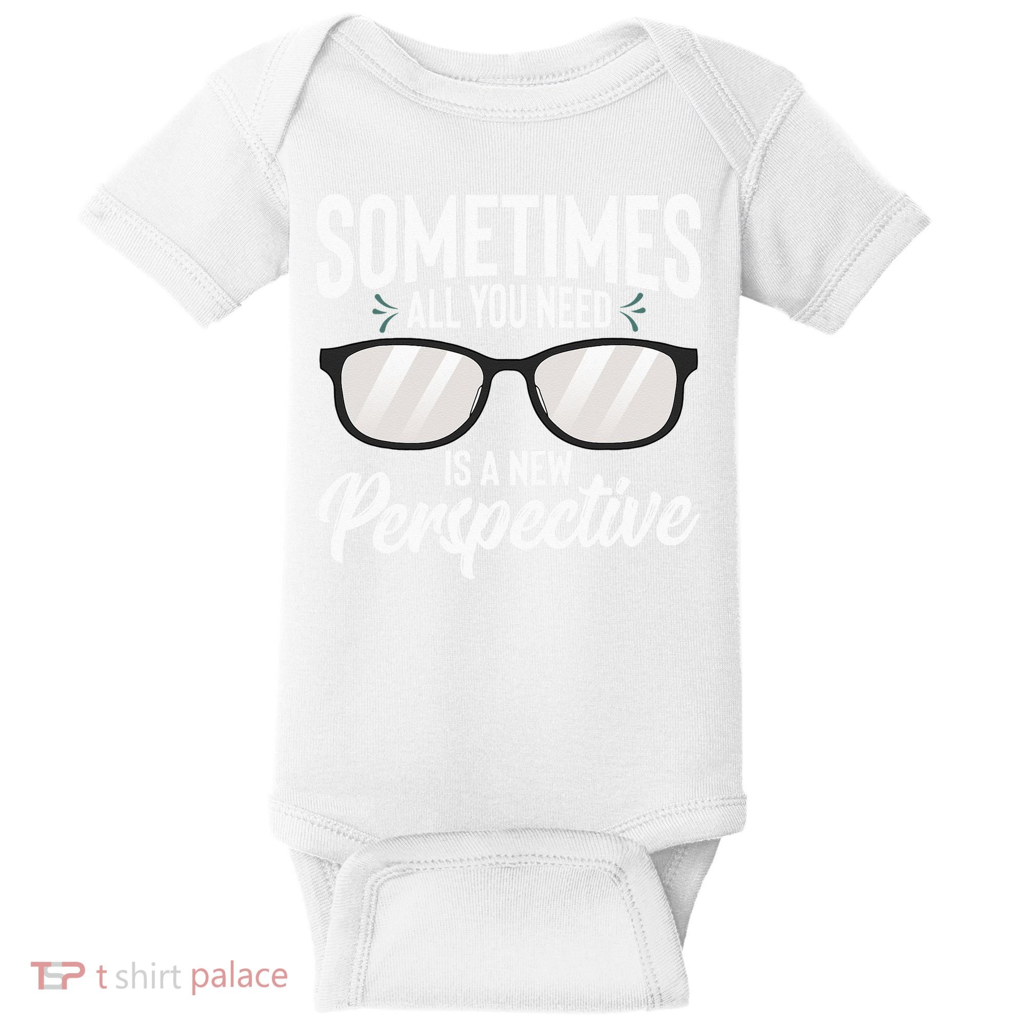 Optician Eyeglasses Sometimes All You Need A New Perspective Baby Bodysuit