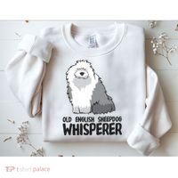 Old English Sheepdog Whisperer Cute Sheepdog Gift Sweatshirt thumb 2