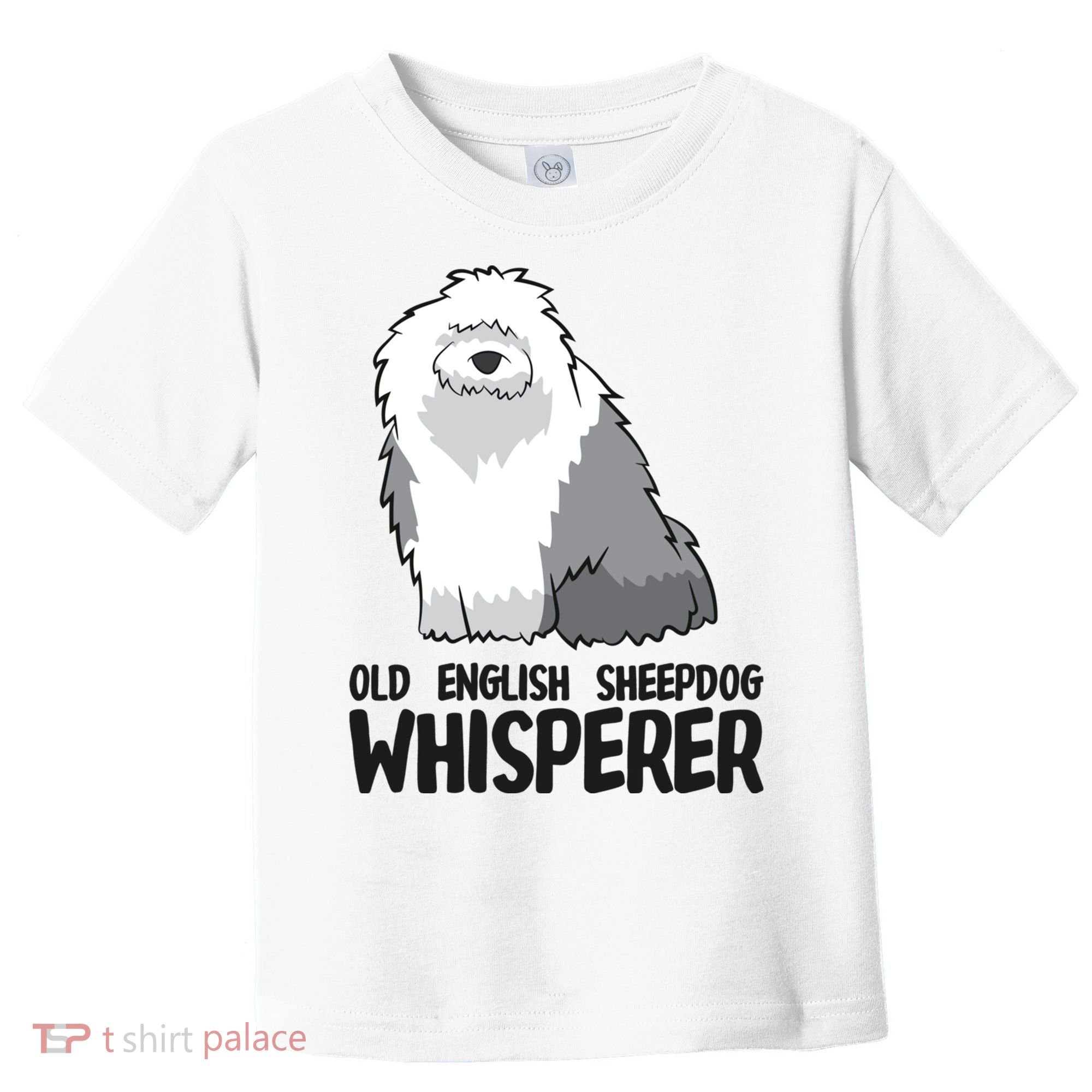 Old English Sheepdog Whisperer Cute Sheepdog Gift Toddler T-Shirt