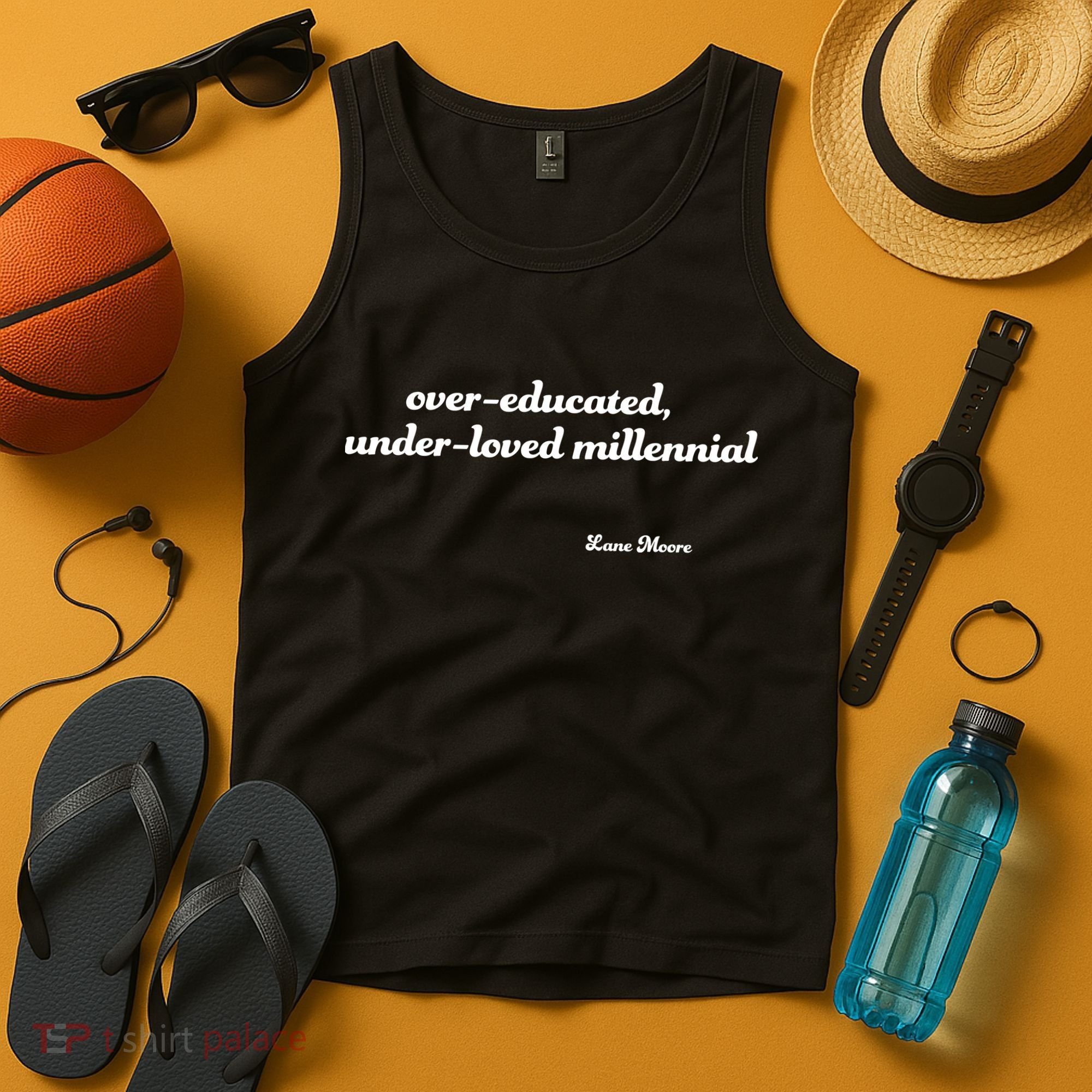 Over Educated, Under Loved Millennial Lane Moore Tank Top