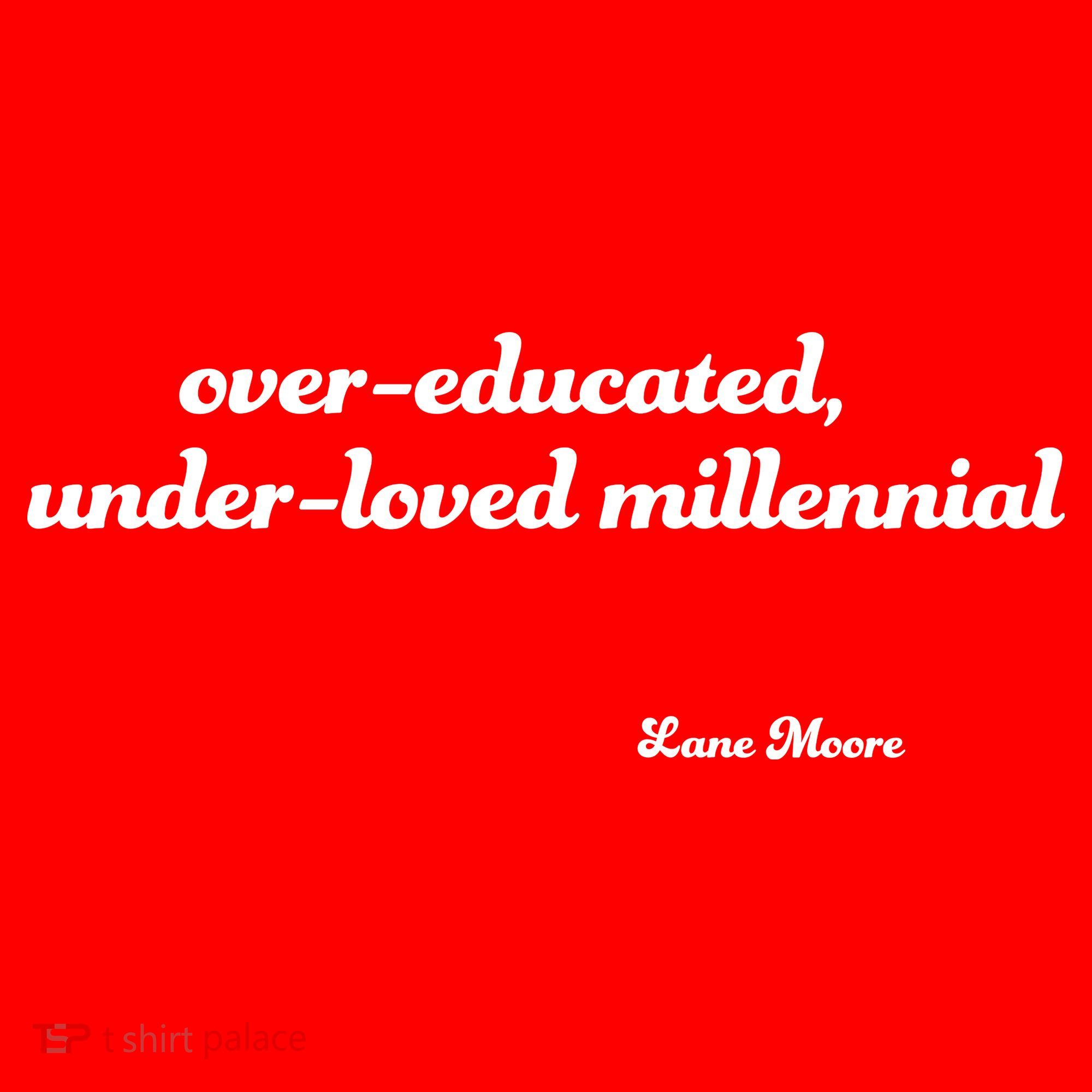 Over Educated, Under Loved Millennial Lane Moore Santa Hat