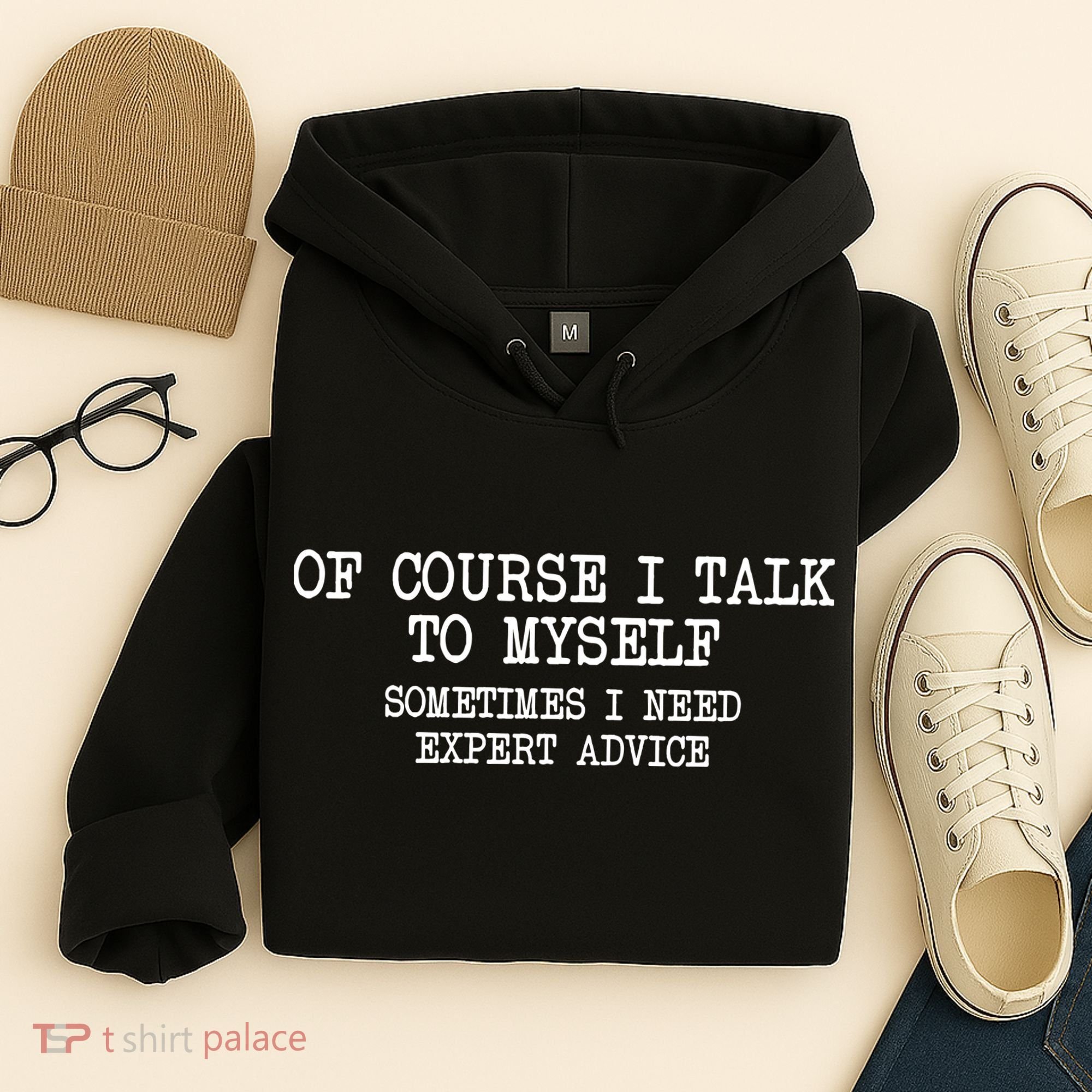 Of Course I Talk To My Self Hoodie