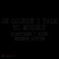 Of Course I Talk To My Self Coffee Mug thumb 5