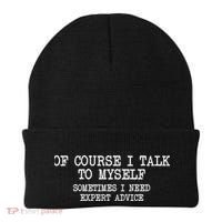 Of Course I Talk To My Self Beanie thumb 0