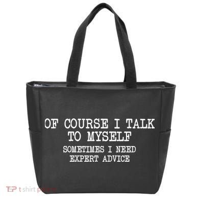 Of Course I Talk To My Self Tote Bag