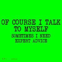 Of Course I Talk To My Self Mousepad thumb 1