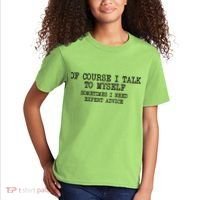 Of Course I Talk To My Self Kids T-Shirt thumb 2