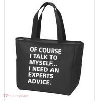 Of Course I Talk To Myself… I need an Experts Advice Tote Bag thumb 3