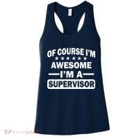 Of Course I'm Awesome I'm A Supervisor Women's Tank Top thumb 0