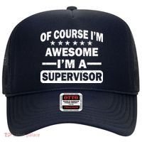 Of Course I'm Awesome I'm A Supervisor Hat thumb 0