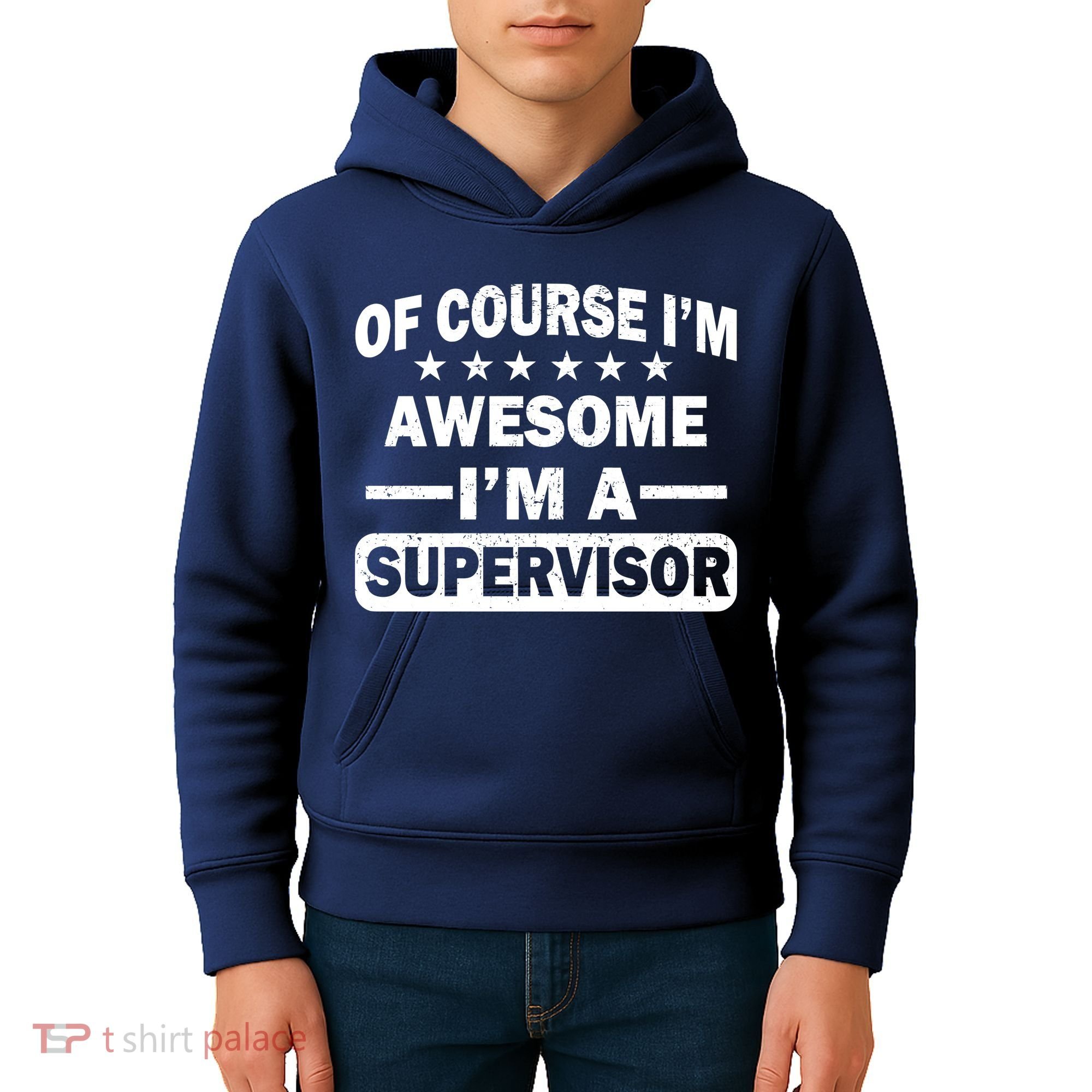 Of Course I'm Awesome I'm A Supervisor Kids Hoodie