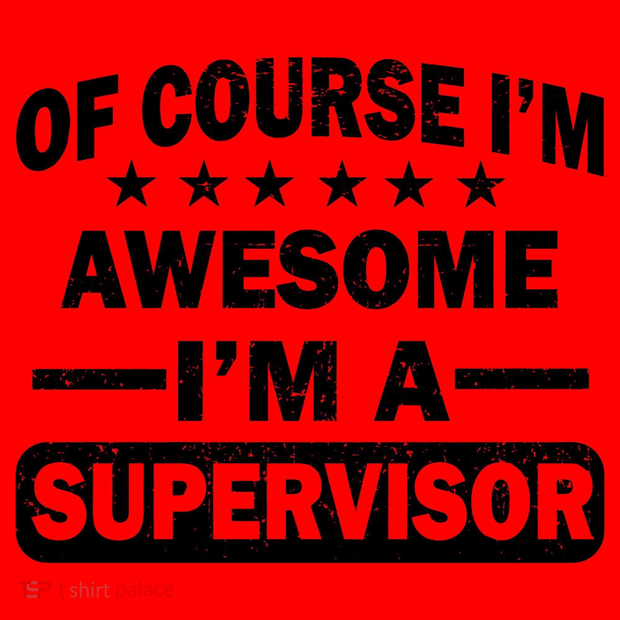 Of Course I'm Awesome I'm A Supervisor Santa Hat