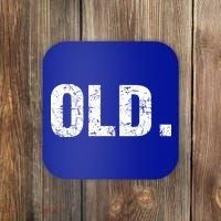 Old Funny 40th 50th 60th 70th Birthday Coaster thumb 0