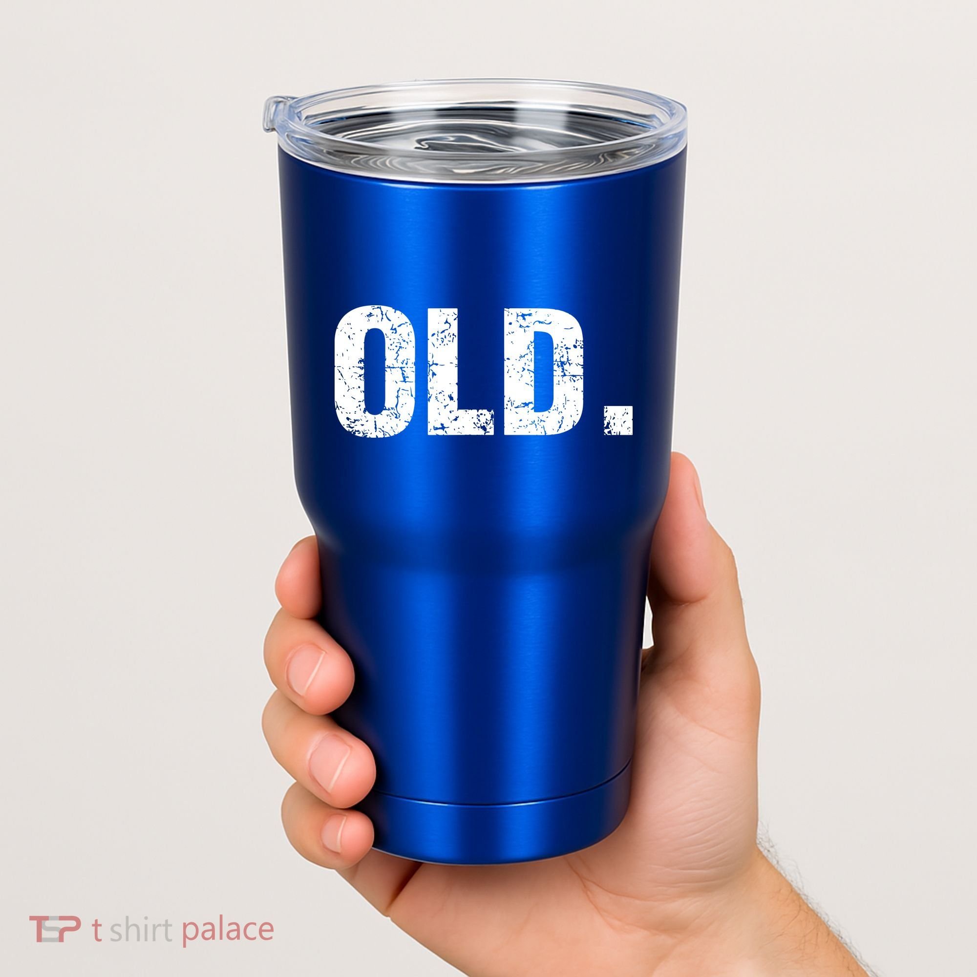 Old Funny 40th 50th 60th 70th Birthday Tumbler