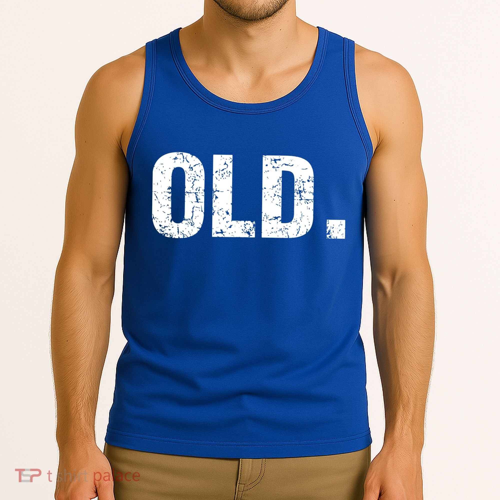 Old Funny 40th 50th 60th 70th Birthday Tank Top