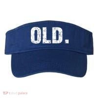 Old Funny 40th 50th 60th 70th Birthday Visor thumb 0