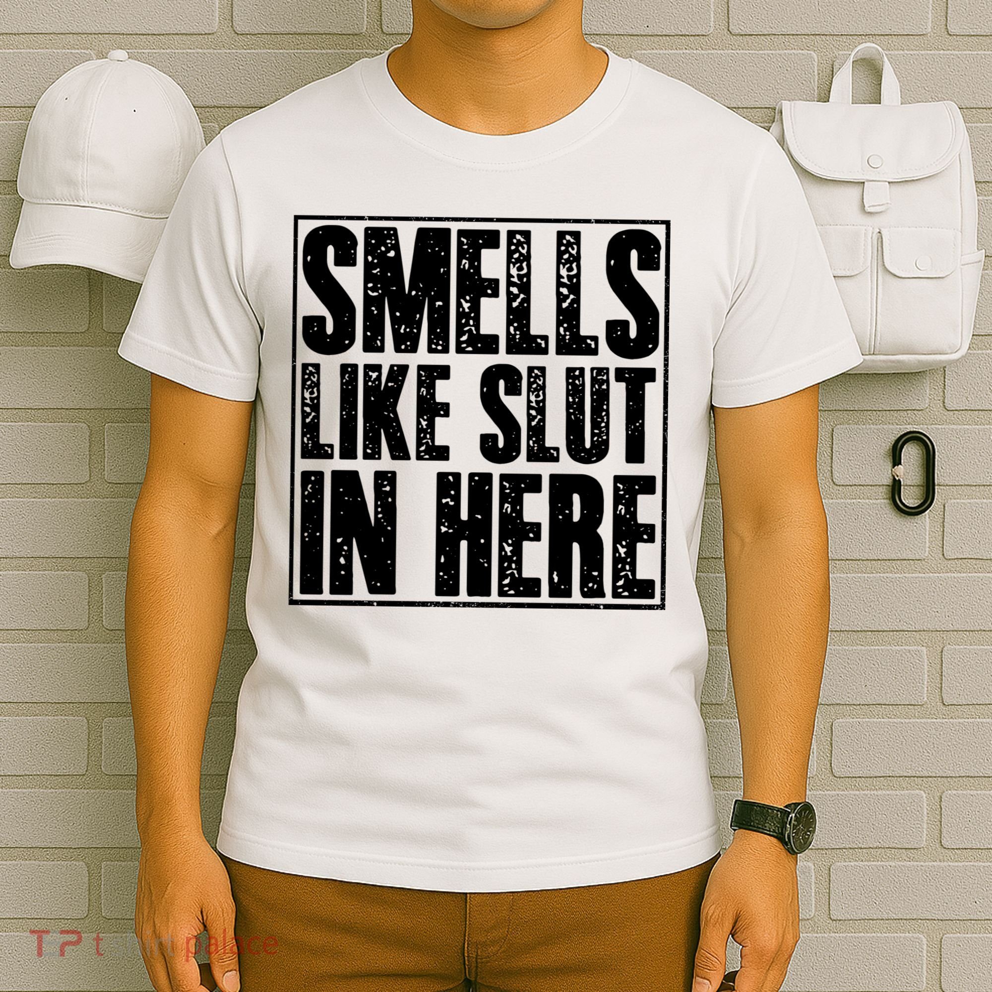 Offensive Funny Adult Humor, Smells Like Slut In Here T-Shirt