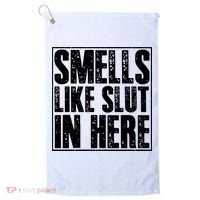 Offensive Funny Adult Humor, Smells Like Slut In Here Golf Towel thumb 0