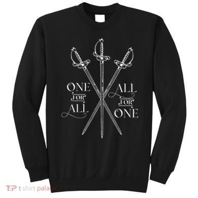 One For All All For One The Three Musketeers Literary Sweatshirt