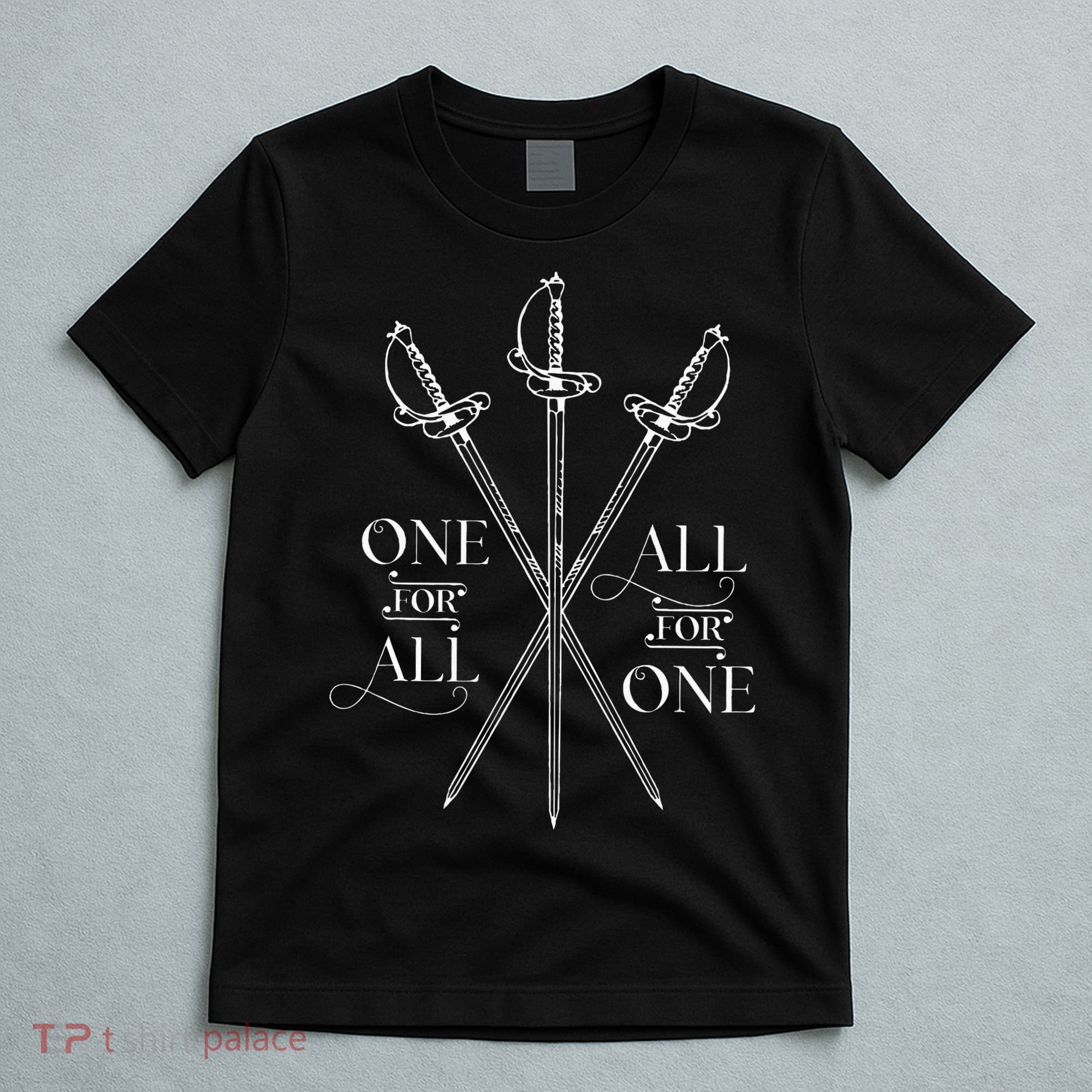 One For All All For One The Three Musketeers Literary T-Shirt