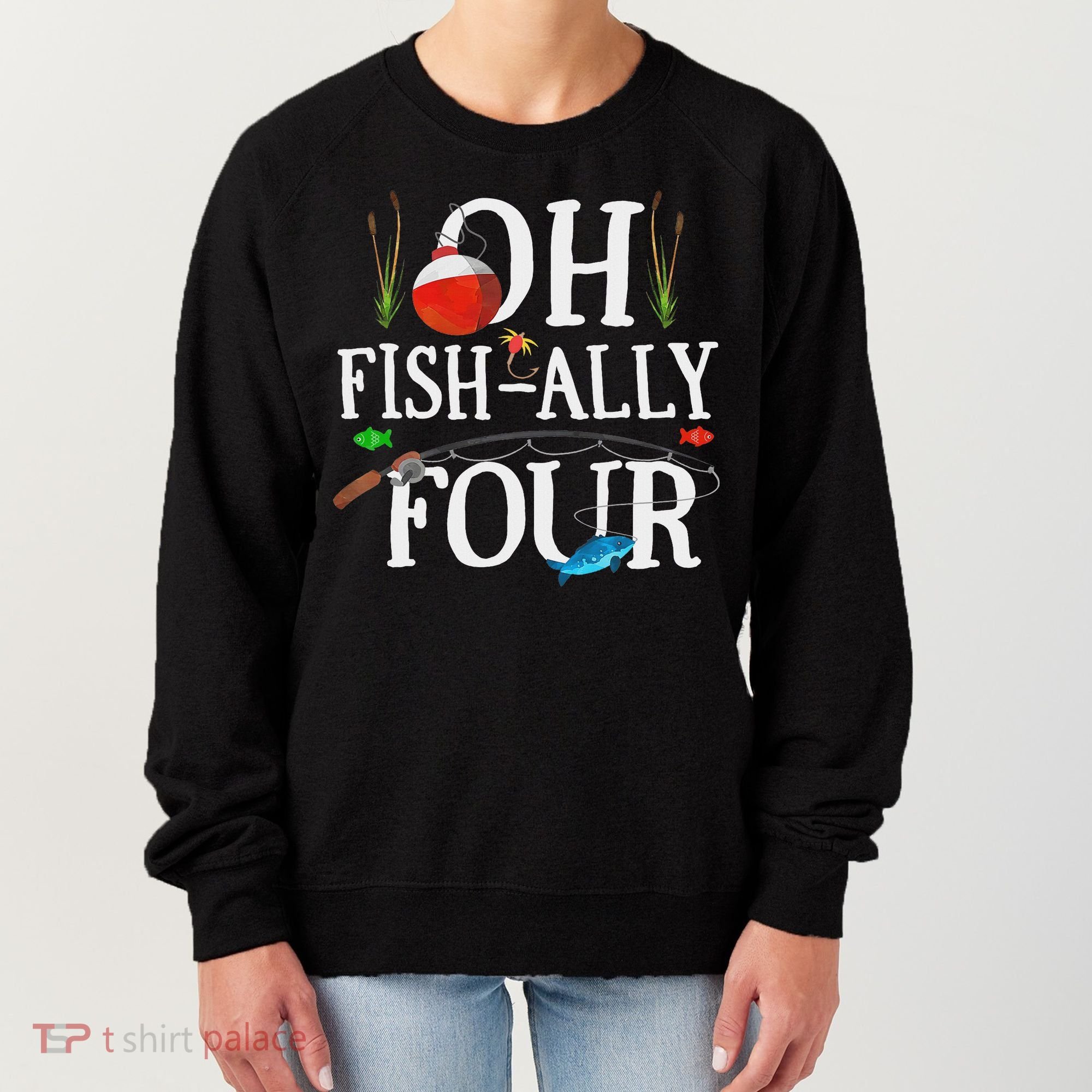 O Fish Ally Four Birthday Decorations 4th Birthday Boy Women's Sweatshirt