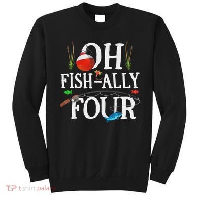 O Fish Ally Four Birthday Decorations 4th Birthday Boy Sweatshirt