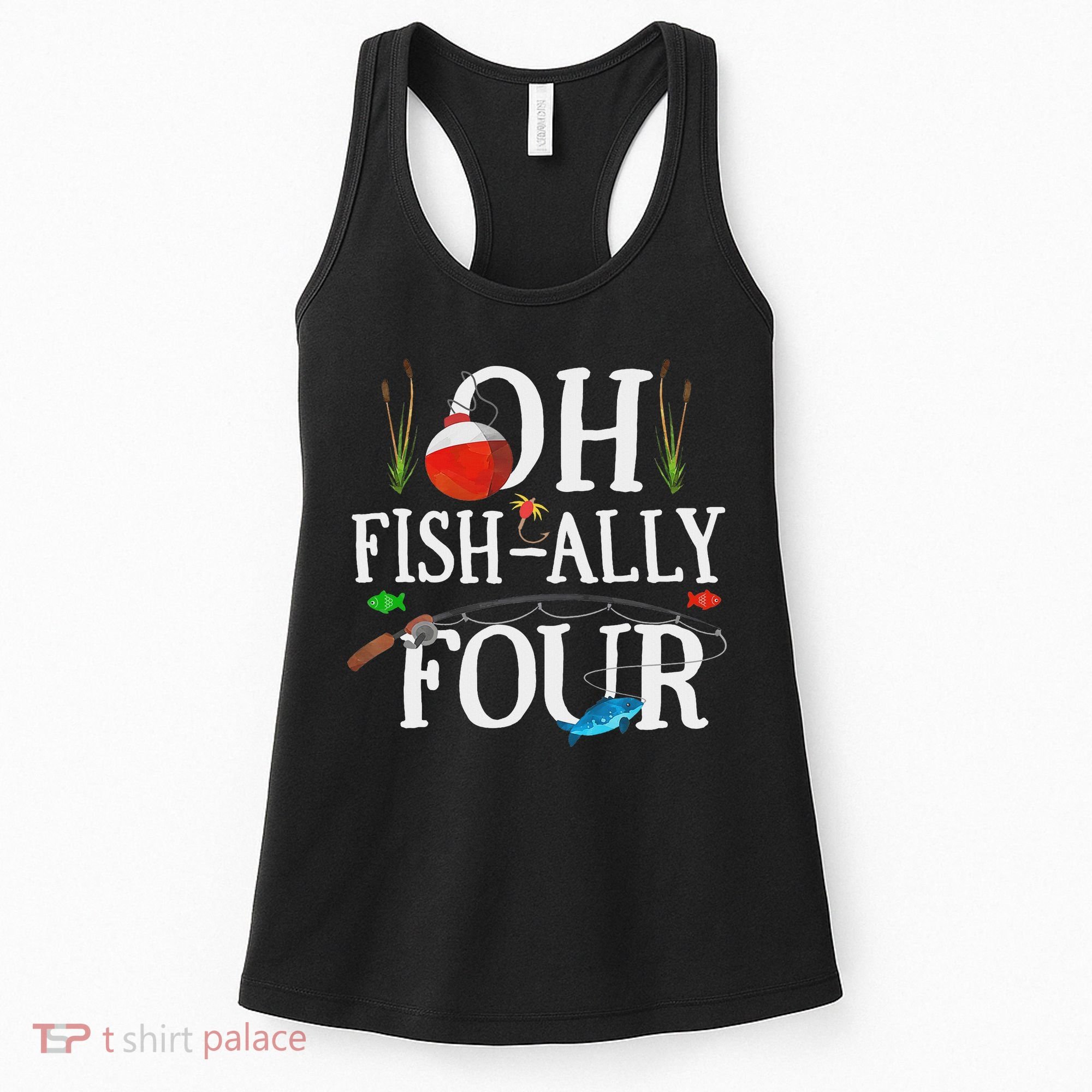 O Fish Ally Four Birthday Decorations 4th Birthday Boy Women's Tank Top