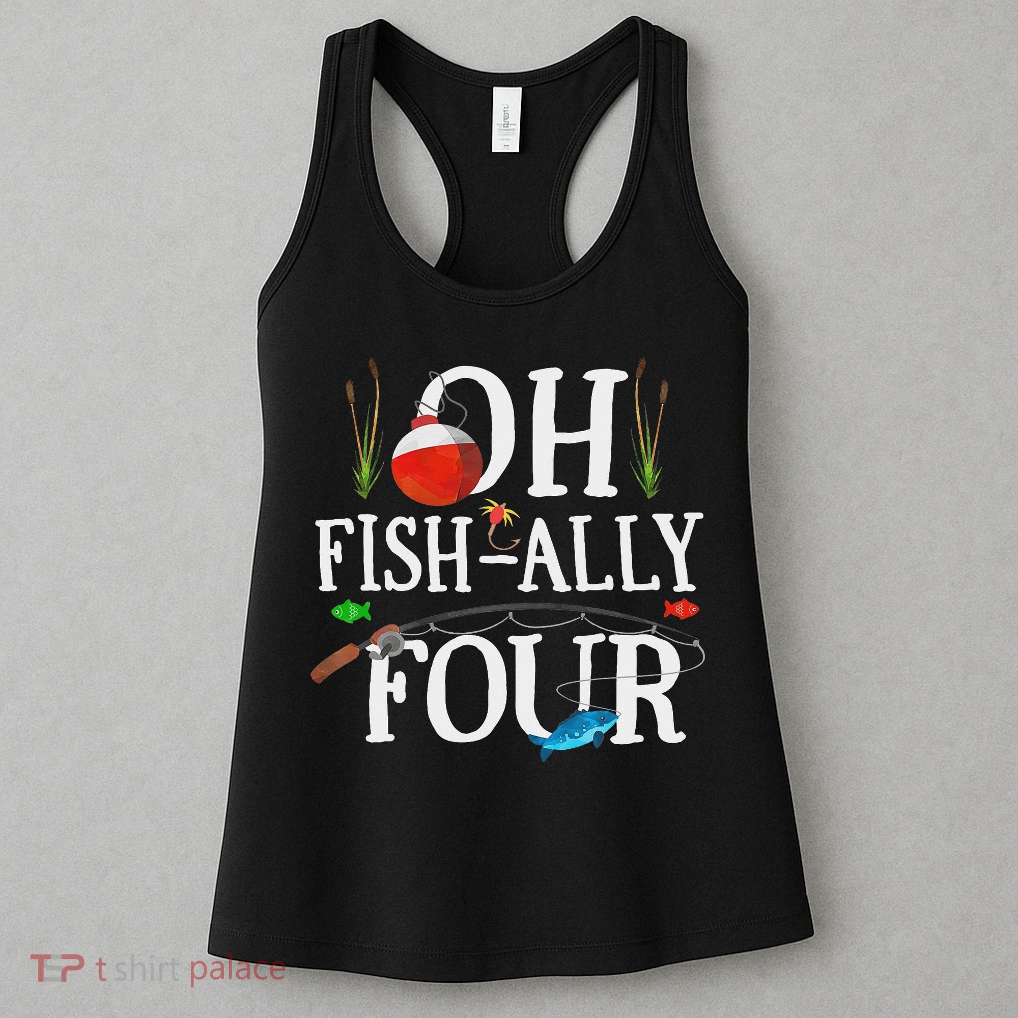 O Fish Ally Four Birthday Decorations 4th Birthday Boy Women's Tank Top