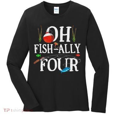 O Fish Ally Four Birthday Decorations 4th Birthday Boy Women's Long Sleeve Shirt